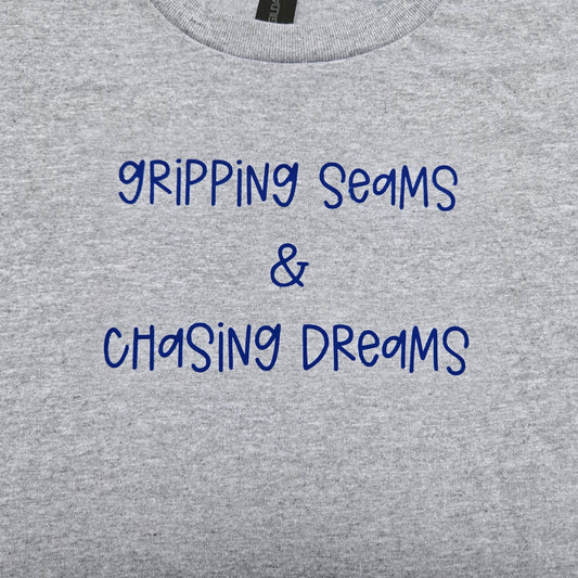 Gripping Seams & Chasing Dreams Adult Tee