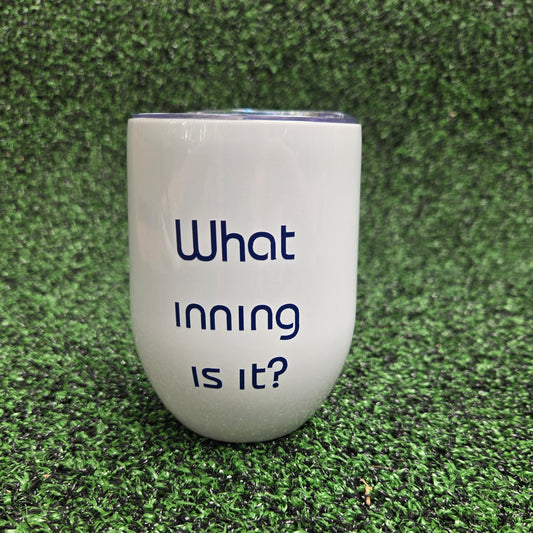 What Inning Is It? Insulated Tumbler 11oz